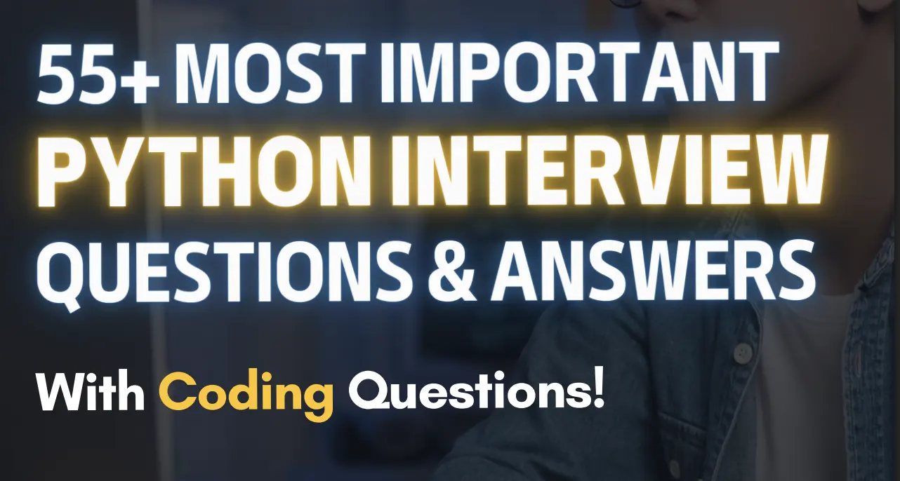 Cover image for 55+ Important Python Interview Questions and Answers Ebook